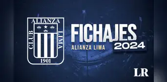 Fichajes Alianza Lima 2024: altas, bajas y rumores para la Liga 1 y Copa Libertadores
