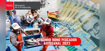 Bono pescador de S/700: Gobierno oficializa segundo subsidio, ¿Desde cuándo podrá cobrarse?