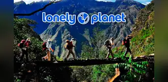 ¿Cuáles son los 8 mejores destinos para hacer senderismo en el Perú según Lonely Planet?