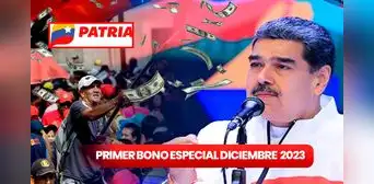 Primer Bono Especial, diciembre 2023: ¿quiénes lo reciben y cuándo lo puedes COBRAR vía Patria? Primer Bono Especial, diciembre 2023: ¿quiénes lo reciben y cuándo lo puedes COBRAR vía Patria?