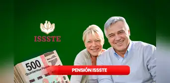 ¿Cuándo es el próximo pago de pensión ISSSTE en México? ¿Cuándo es el próximo pago de pensión ISSSTE en México?