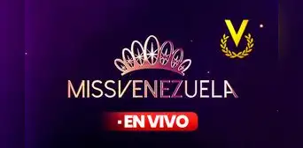 Venevisión Play, Miss Venezuela EN VIVO: ver concurso de belleza desde el C. C. Líder