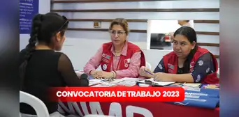 Trabajo en Lima, Ayacucho y más: MIMP ofrece más de 300 empleos con pagos de hasta S/13.000