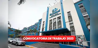 Trabaja en Lima, Arequipa y más: EsSalud abre convocatoria con sueldos de hasta S/7.572