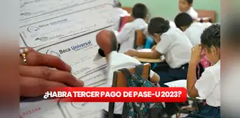 Tercer PAGO PASE-U: ¿cuándo será entregado el MONTO de diciembre de la beca digital?