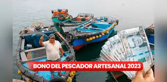 Conoce los requisitos y fechas para el Bono de S/700 en pesca artesanal