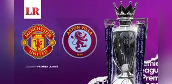 Manchester United vs. Aston Villa: ¿a qué hora, dónde ver y cuánto paga el partido por Premier League? Manchester United vs. Aston Villa: ¿a qué hora, dónde ver y cuánto paga el partido por Premier League?