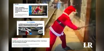 Policía peruano disfrazado de Papá Noel es noticia en medios del mundo por arresto de narcos Policía peruano disfrazado de Papá Noel es noticia en medios del mundo por arresto de narcos