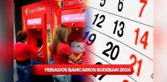 Lunes Bancario 2024: estos son todos los FERIADOS de Sudeban en Venezuela