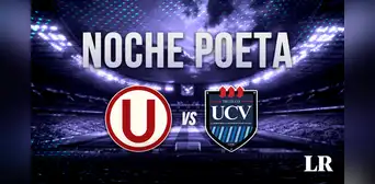 Noche Poeta 2024 EN VIVO: ¿a qué hora y cómo ver el partido César Vallejo vs. Universitario? Noche Poeta 2024 EN VIVO: ¿a qué hora y cómo ver el partido César Vallejo vs. Universitario?