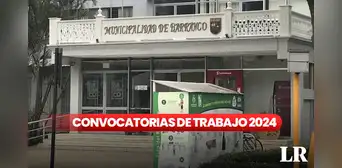 ¡Trabaja en Barranco! Municipalidad ofrece 60 empleos CAS: requisitos para postular