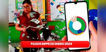 Pagos MPPE, 19 de enero 2024: mira aquí los NUEVOS MONTOS, fechas de PAGO y ÚLTIMAS NOTICIAS Pagos MPPE, 19 de enero 2024: mira aquí los NUEVOS MONTOS, fechas de PAGO y ÚLTIMAS NOTICIAS