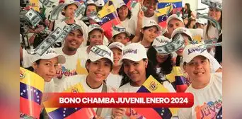Bono Chamba Juvenil, enero 2024, con AUMENTO: LINK de registro y cobra HOY el NUEVO MONTO por Patria Bono Chamba Juvenil, enero 2024, con AUMENTO: LINK de registro y cobra HOY el NUEVO MONTO por Patria