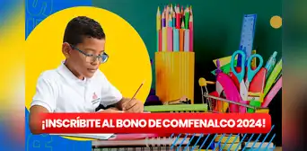 Comfenalco, bono escolar 2024: ¿cómo inscribirme para recibir el subsidio de $80.000? | GUÍA FÁCIL