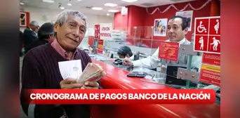 Cronograma del Banco de la Nación [enero]: mira las fechas de pagos de sueldos y pensiones