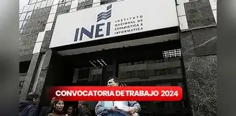 ¡Trabaja en INEI! Institución ofrece empleos con sueldos de hasta S/5.000: ¿cómo postular?