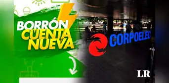 Borrón y Cuenta Nueva está por terminar: ¿cómo registrarse y acceder al beneficio de Corpoelec? Borrón y Cuenta Nueva está por terminar: ¿cómo registrarse y acceder al beneficio de Corpoelec?