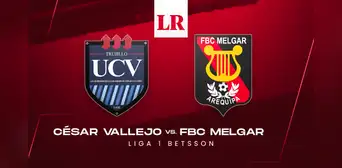 Partido César Vallejo vs. Melgar EN VIVO ONLINE: hora y canal para ver la Liga 1 HOY