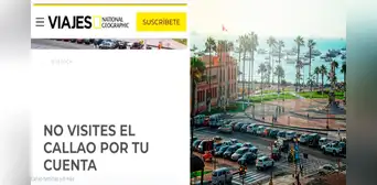 'No visites el CALLAO por tu cuenta': el polémico reportaje de NatGeo que generó la indignación en PERÚ 'No visites el CALLAO por tu cuenta': el polémico reportaje de NatGeo que generó la indignación en PERÚ