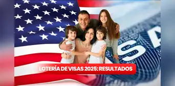 Lotería de visas 2025: ¿cómo VER los resultados y conocer si fui elegido? | NUEVO LINK
