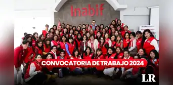 Inabif abre convocatoria de TRABAJO en Lima, Ica, Loreto y más con sueldos de hasta S/6.000 Inabif abre convocatoria de TRABAJO en Lima, Ica, Loreto y más con sueldos de hasta S/6.000