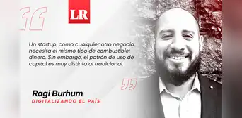 Es inviable crear un startup unicornio en el Perú, por Ragi Burhum