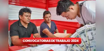 ¡Postula HOY al Estado! CONVOCATORIAS de trabajo CAS en el sector público del 14 al 18 de febrero