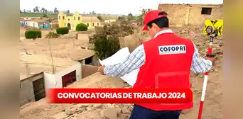 ¡Trabaja en Lima, Piura y más! Cofopri abre convocatoria de trabajo con sueldos de hasta S/3.000