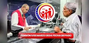 PAGO de la pensión IVSS marzo 2024: ¿cuándo llegaría y cómo saber si te toca recibirla? PAGO de la pensión IVSS marzo 2024: ¿cuándo llegaría y cómo saber si te toca recibirla?