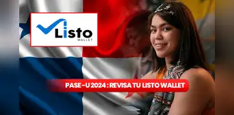 PASE-U 2024: verifica el pago de tu bono por Listo Wallet en 3 pasos y entérate cuándo cobrarlo PASE-U 2024: verifica el pago de tu bono por Listo Wallet en 3 pasos y entérate cuándo cobrarlo