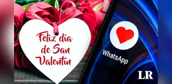 ¡Feliz Día de San Valentín! TARJETAS y frases originales para compartir HOY, 14 de febrero