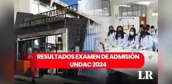 Resultados examen UNDAC 2024: REVISA lista de ingresantes por carrera a Universidad Alcides Carrión Resultados examen UNDAC 2024: REVISA lista de ingresantes por carrera a Universidad Alcides Carrión