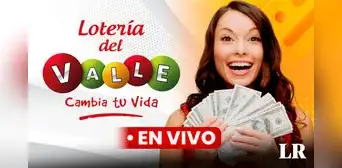 Lotería del Valle EN VIVO, 21 de febrero: mira los NÚMEROS GANADORES del sorteo 4732