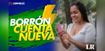 Pagos Corpoelec 2024: ¿cómo cancelar tu factura de Borrón y Cuenta Nueva? GUÍA FÁCIL de 5 pasos Pagos Corpoelec 2024: ¿cómo cancelar tu factura de Borrón y Cuenta Nueva? GUÍA FÁCIL de 5 pasos