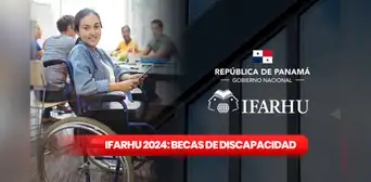 Becas de Discapacidad, Ifarhu 2024: GUÍA RÁPIDA de requisitos para estudiantes con capacidades limitadas Becas de Discapacidad, Ifarhu 2024: GUÍA RÁPIDA de requisitos para estudiantes con capacidades limitadas