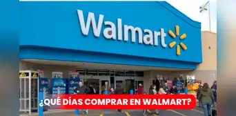 Walmart: verifica cuáles son las FECHAS IMPERDIBLES para comprar en Estados Unidos Walmart: verifica cuáles son las FECHAS IMPERDIBLES para comprar en Estados Unidos