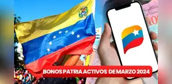 BONOS ACTIVOS de la Patria, 2 de marzo 2024: MONTO ACTUALIZADO, fecha de PAGO y ÚLTIMAS NOTICIAS BONOS ACTIVOS de la Patria, 2 de marzo 2024: MONTO ACTUALIZADO, fecha de PAGO y ÚLTIMAS NOTICIAS