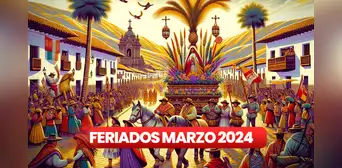 Feriados 2024 en Perú: ¿cuántos días libres hay en este mes de marzo y en qué fechas caen?