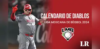 Calendario Diablos Rojos del México LMB 2024: cuándo juegan, fechas, partidos y equipos Calendario Diablos Rojos del México LMB 2024: cuándo juegan, fechas, partidos y equipos