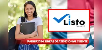 Listo Wallet, PASE-U 2024: NUEVAS LÍNEAS Ifarhu para reportar fallas en la billetera digital