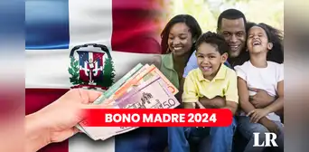 Bono Cariñito 2024 de $1.500: ¿habrá pago para las madres en República Dominicana?
