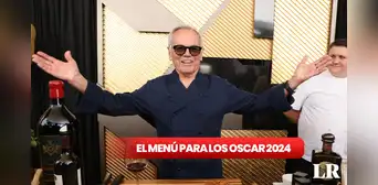 Oscar 2024: ¿cuál es el menú que deslumbrará y quiénes serán los encargados de la preparación?