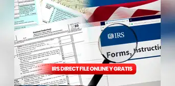 IRS Direct File en Español: conoce el nuevo programa para declarar impuestos online y GRATIS IRS Direct File en Español: conoce el nuevo programa para declarar impuestos online y GRATIS