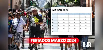 Feriados marzo 2024: ¿cuántos días libres restan este mes y cuáles son? Feriados marzo 2024: ¿cuántos días libres restan este mes y cuáles son?