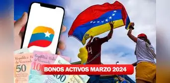 BONOS ACTIVOS, 23 de marzo 2024: MONTOS ACTUALIZADOS, FECHAS DE PAGO y ÚLTIMAS NOTICIAS