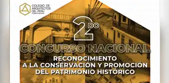 Convocatoria al Concurso Nacional de Conservación y Promoción del Patrimonio Histórico en Perú