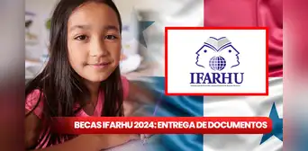 Becas Ifarhu, primer pago para escolares 2024: NUEVAS FECHAS para presentar documentos en Panamá Becas Ifarhu, primer pago para escolares 2024: NUEVAS FECHAS para presentar documentos en Panamá