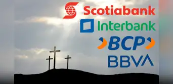 ¿A qué hora abren y cierran los bancos por Semana Santa 2024? Vía BCP, Interbank, Banco de la Nación y más
