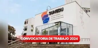 Trabaja en Sunedu HOY: entidad ofrece EMPLEOS con sueldos de hasta S/10.000 en estas carreras