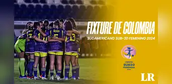 Fixture de Colombia en el Sudamericano Sub-20 Femenino 2024: cuándo debuta, partidos y grupo